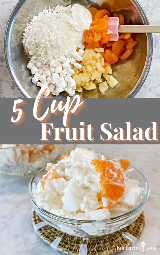 Two images of a white and orange fruit salad in a dish and the ingredients in a bowl with text overlay.