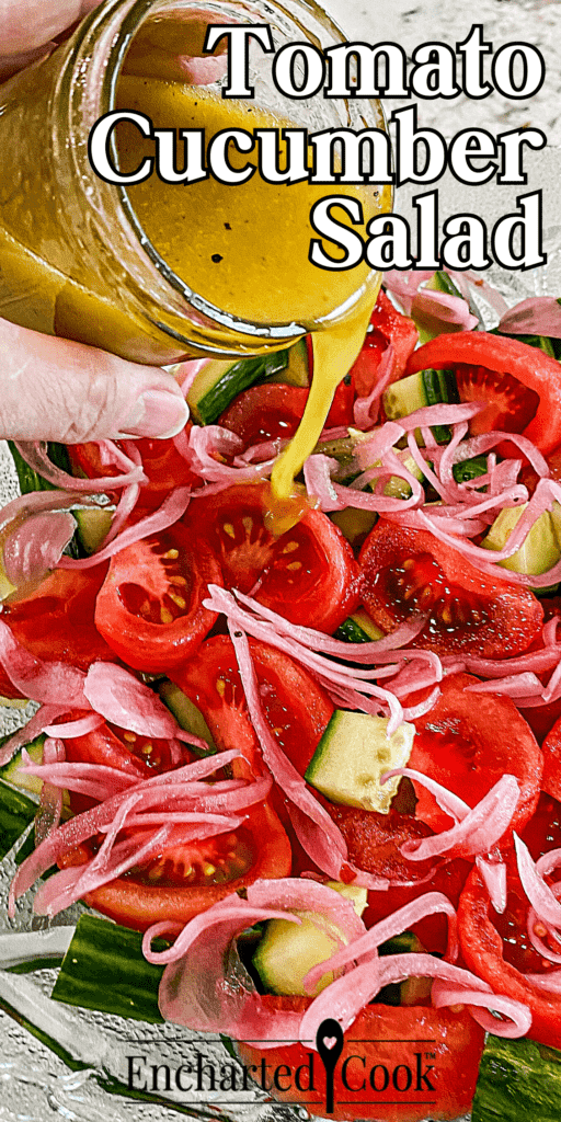 Salad dressing is poured over wedges of tomatoes, sliced cucumbers, and pickled red onions with text overlay.
