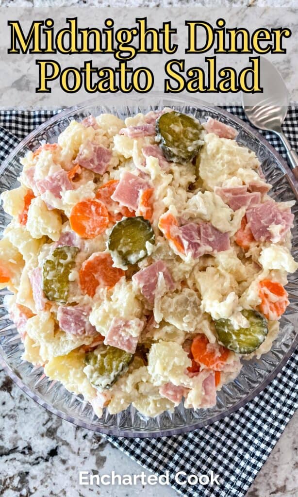 A bowl of potato salad with onions, ham, carrots, and sweet pickles with text overlay.
