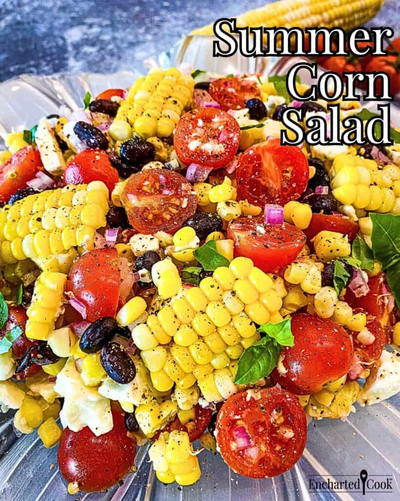 Corn Salad on a glass plate with text overlay.
