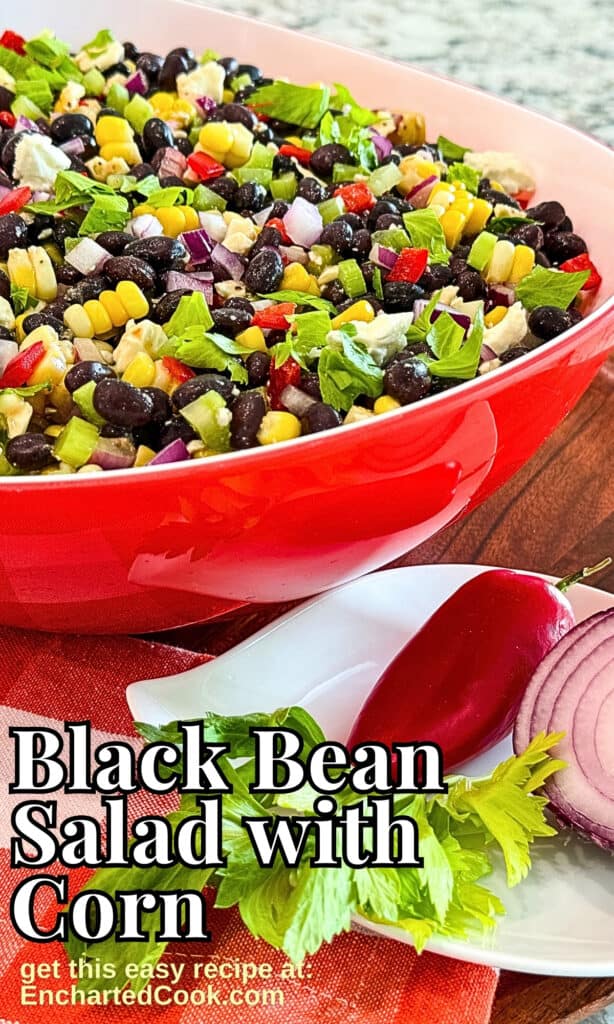 Black Bean Salad with Corn in a red and white bowl with a cut red onion, red pepper, and celery leaves on a small white plate with text overlays.