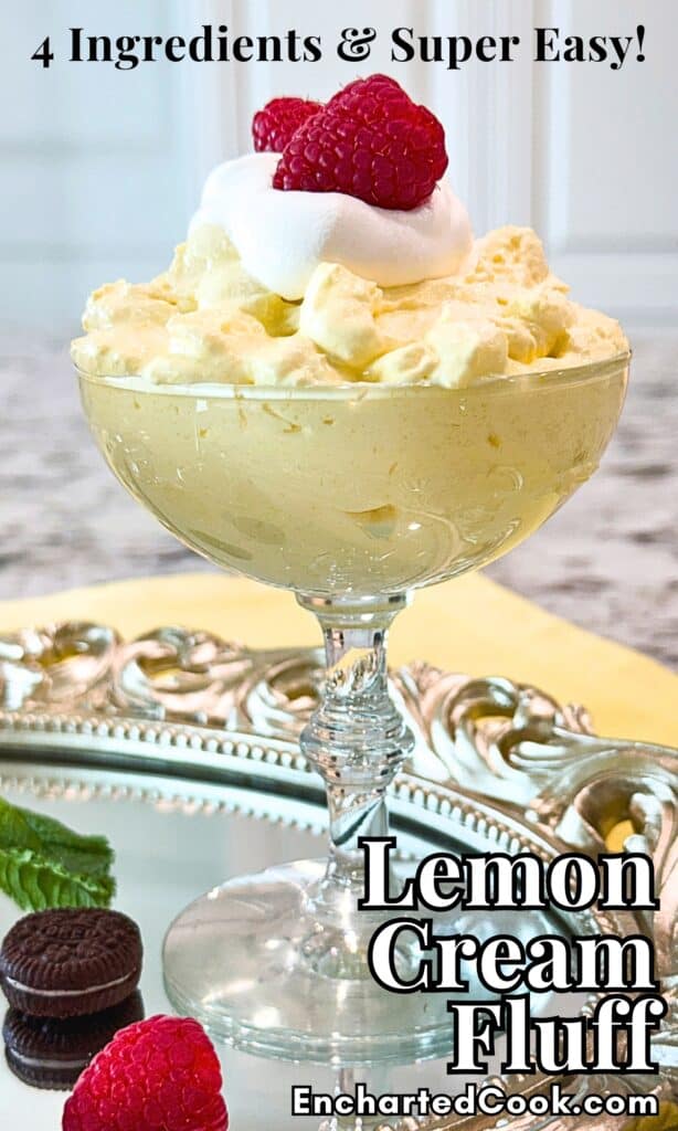Lemon Cream Fluff in a dessert glass garnished with fresh raspberries with text overlays.