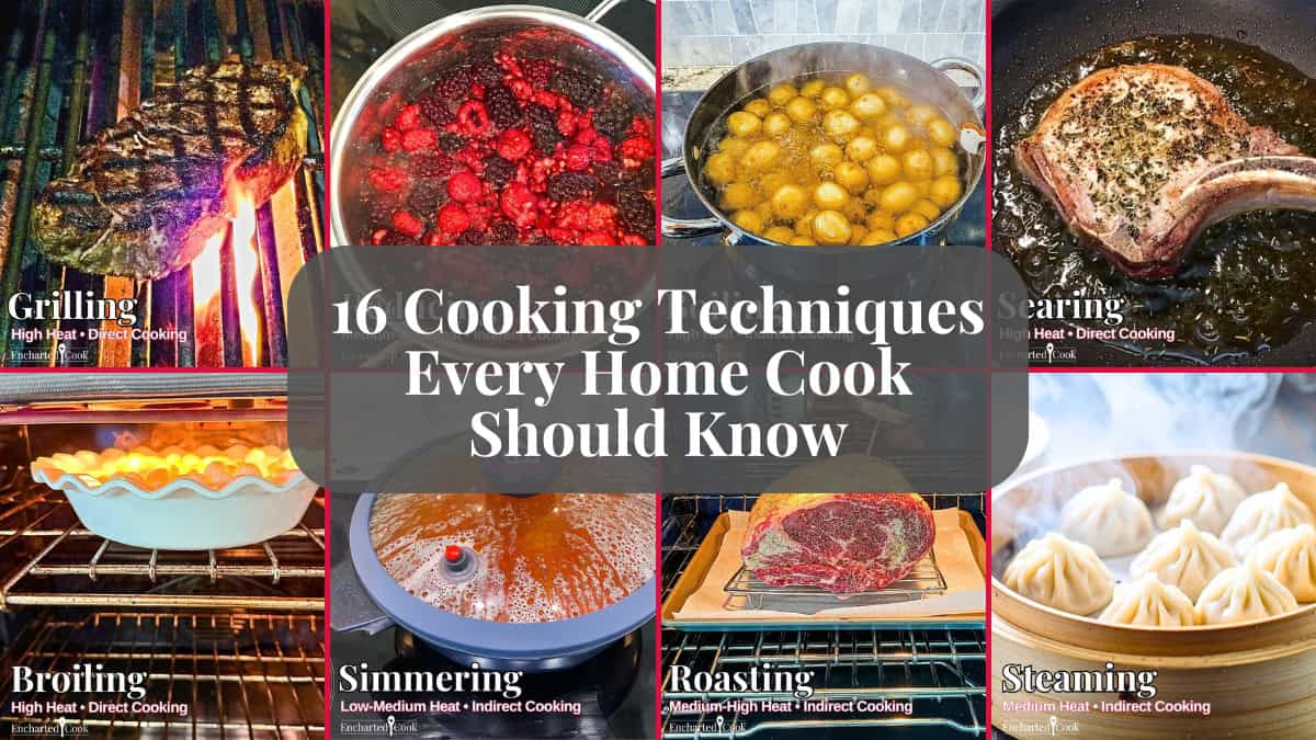 A collage of 8 images for the post "16 Cooking Techniques Every Home Cook Should Know" with text overlay.