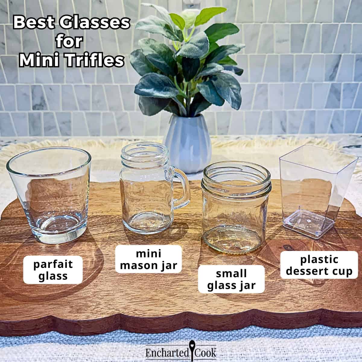 Best glasses for mini trifles, from left to right: parfait glass, mini mason jar, small glass jar, and a plastic dessert cup.