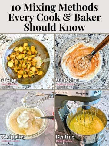A collage of 4 images for the post "10 Mixing Methods Every Cook & Baker Should Know" with text overlay.