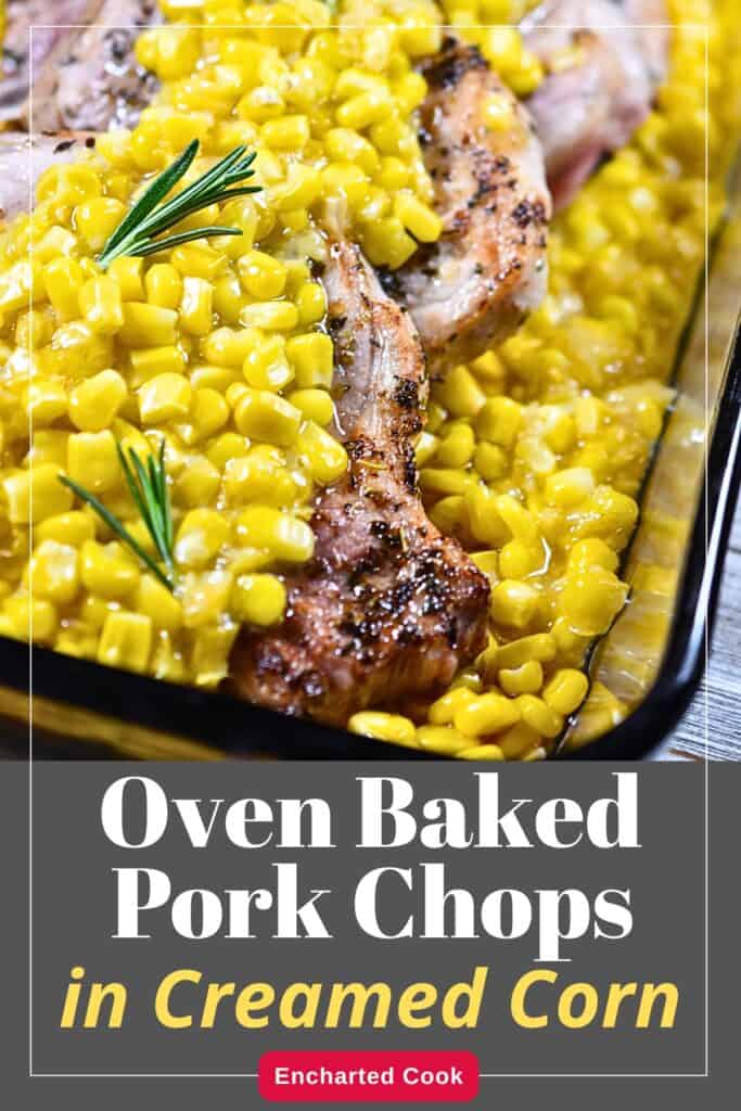 Baked Pork Chops in Creamed Corn in a brown glass baking dish with text overlays.
